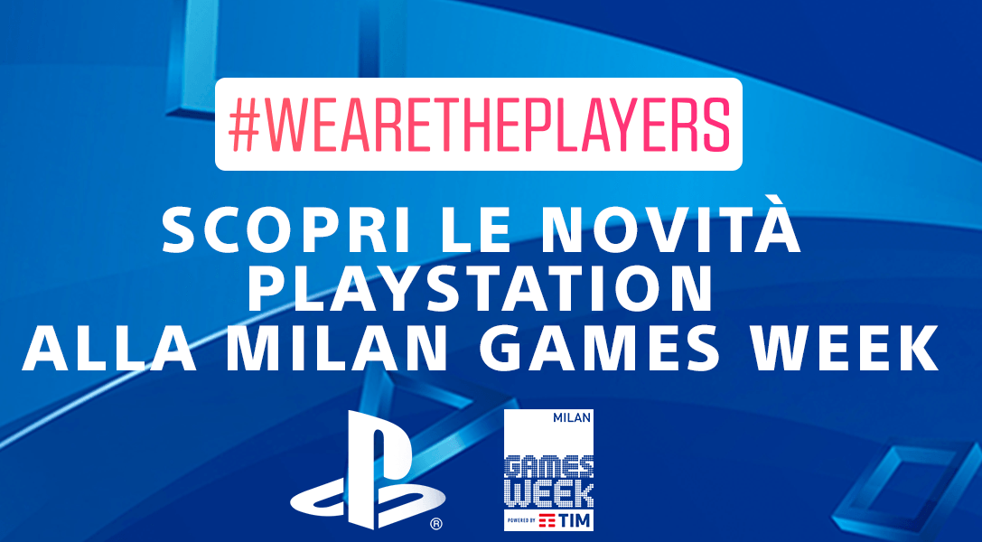 Milan Games Week 2019!  Pronto a metterti in gioco?