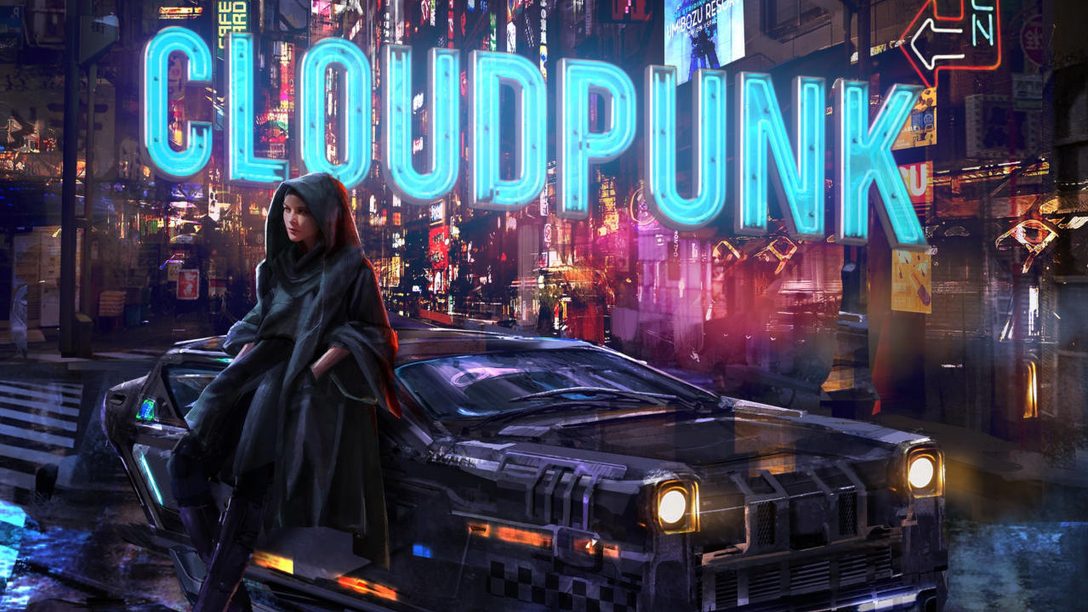 L’avventura cyberpunk Cloudpunk arriva su PS4 il 15 ottobre