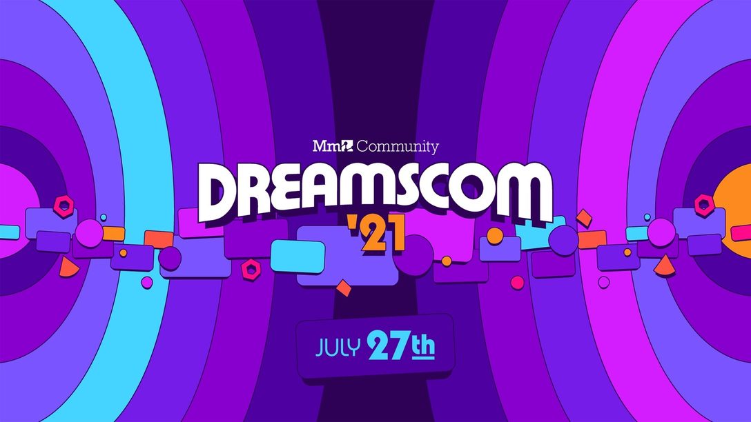 Dreams: Il DreamsCom21 inizia oggi