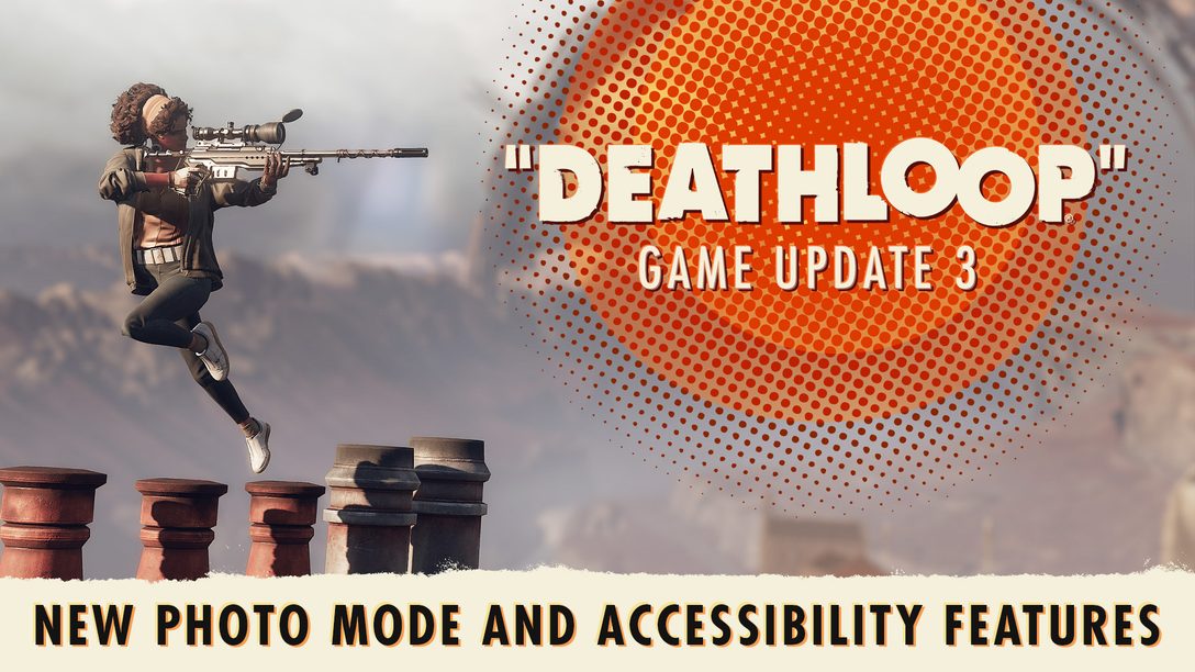 L’aggiornamento di Deathloop include nuove opzioni di accessibilità, modalità Foto, e altro