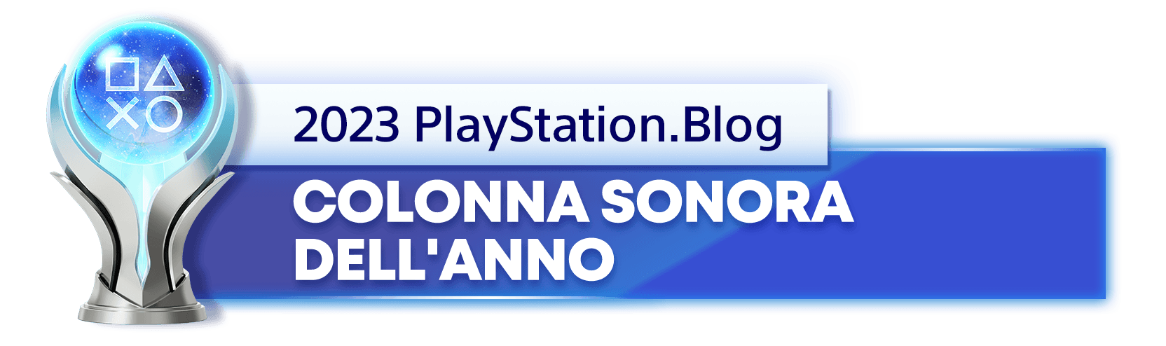 Vincitore del trofeo platino per il titolo di Colonna sonora dell'anno 2023 del PlayStation.Blog