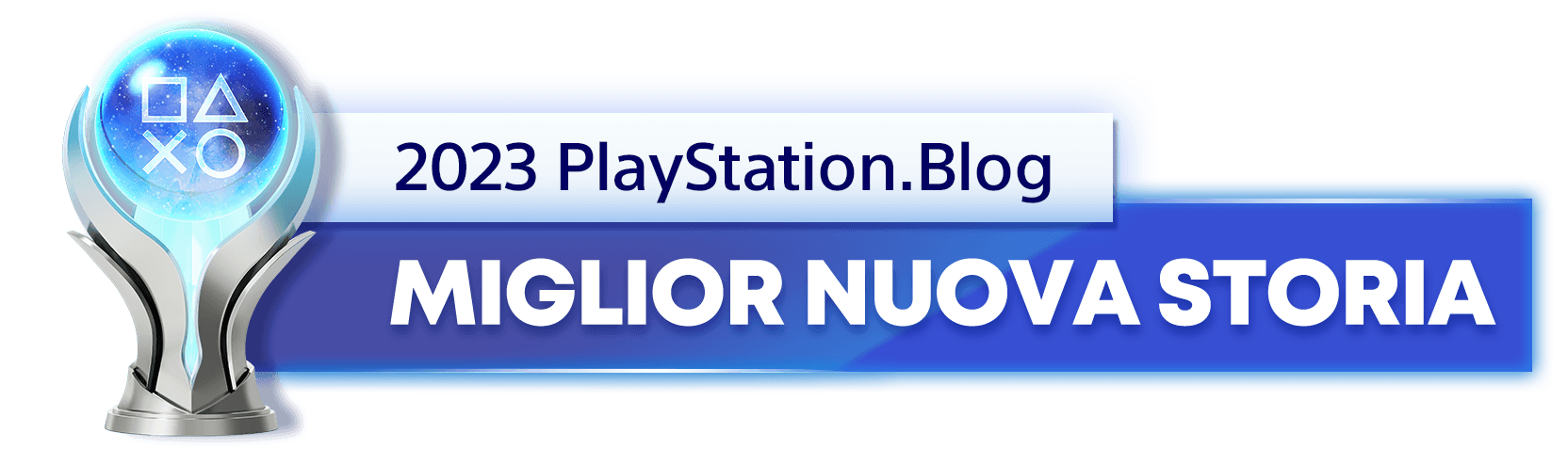 Vincitore del trofeo platino per il titolo di Miglior storia 2023 del PlayStation.Blog