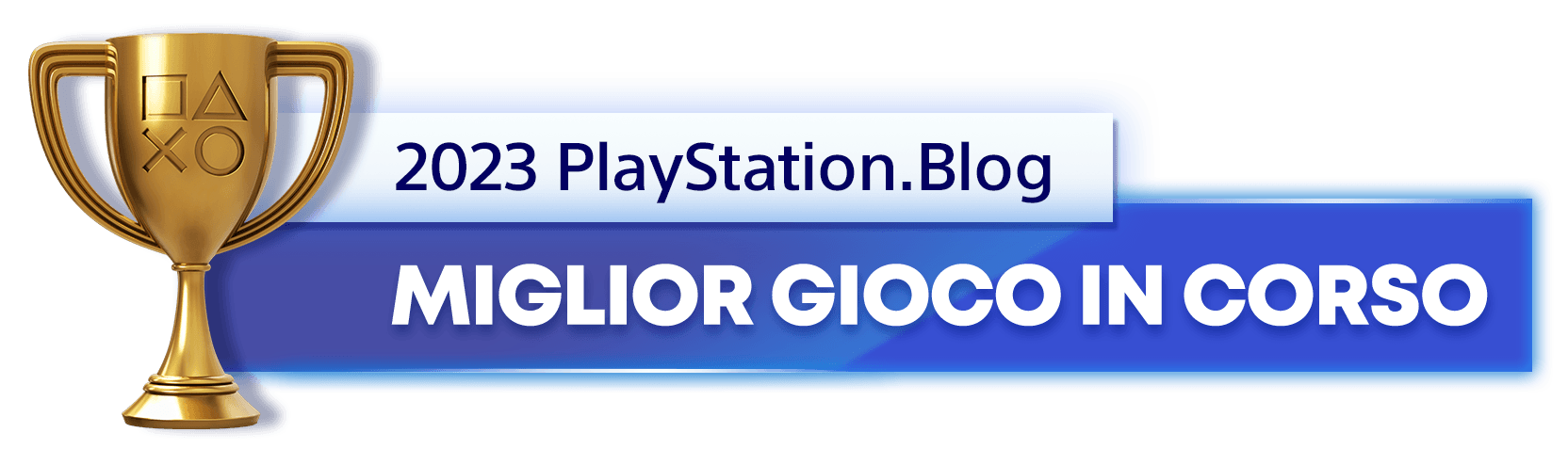 Vincitore del trofeo oro per il titolo di Miglior gioco in corso 2023 del PlayStation.Blog