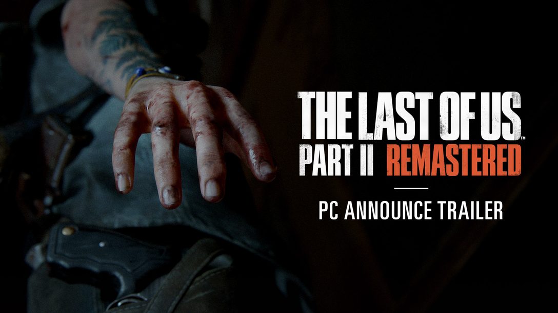 The Last of Us Parte II Remastered arriva su PC il 3 aprile 2025